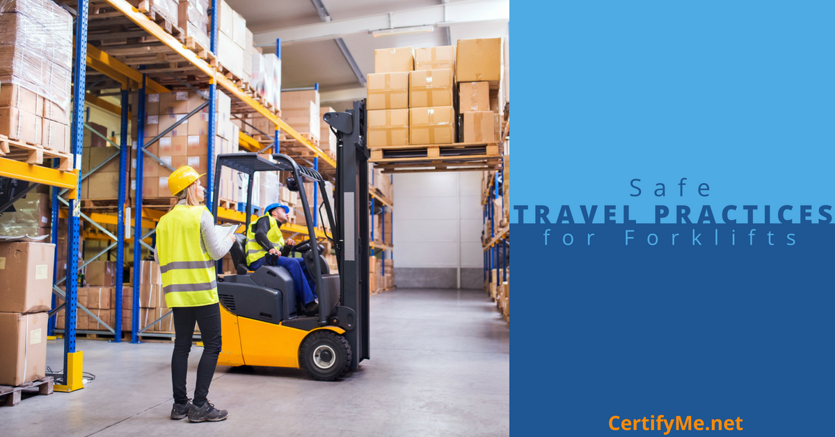 safe travel practices for forklifts