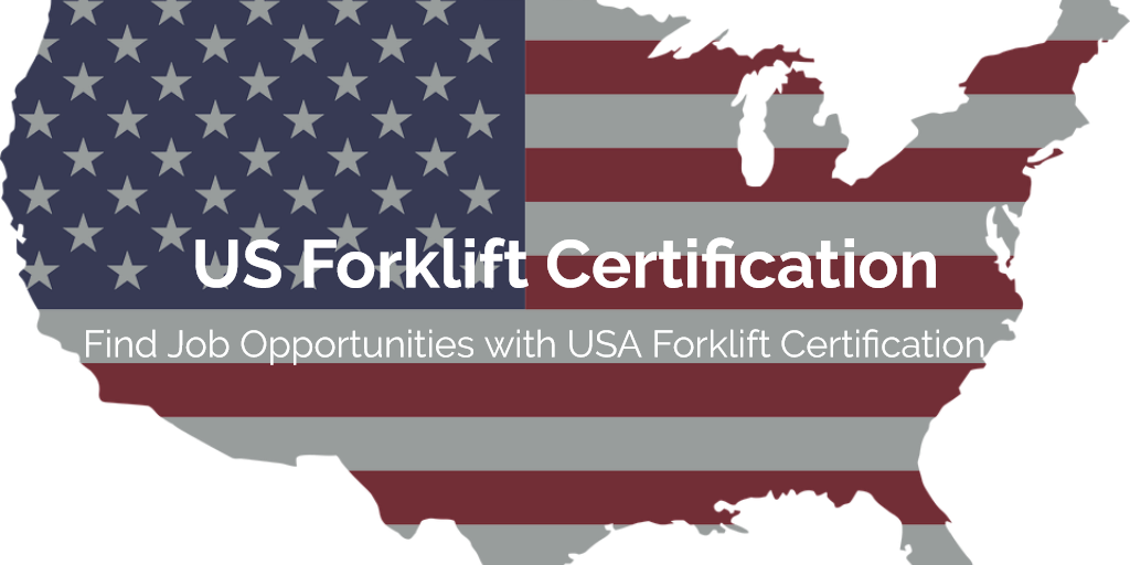 US Forklift Certification Get Certified in Your Area With