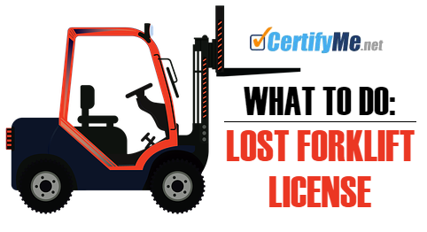 Lost forklift license