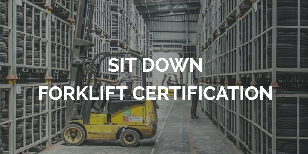 Sit Down Forklift Certification Get Training Today