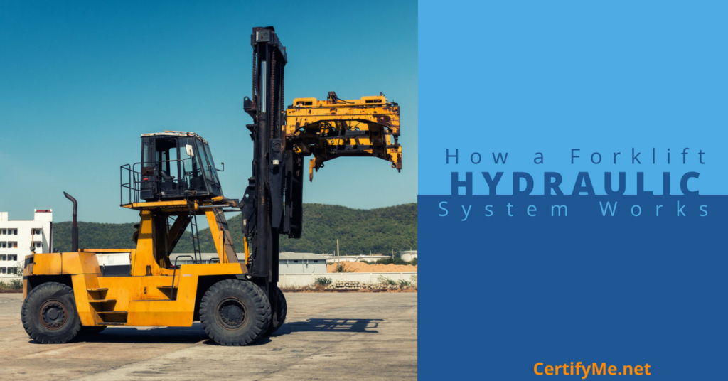 How A Forklift Hydraulic System Works Certifyme