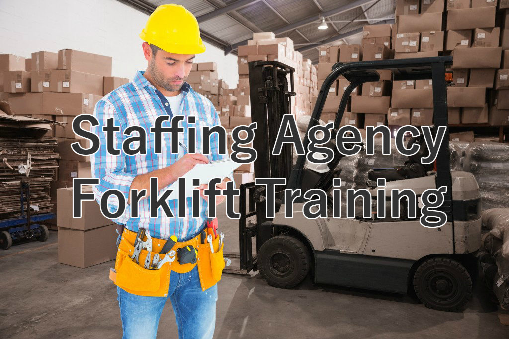 staffing agency forklift training