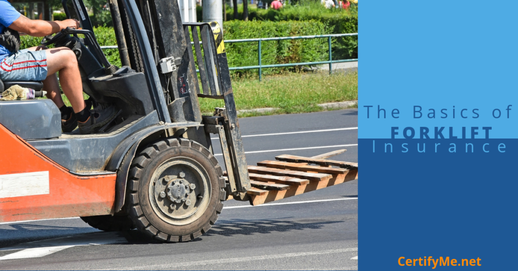 The Basics of Forklift Insurance Everything You Need to Know