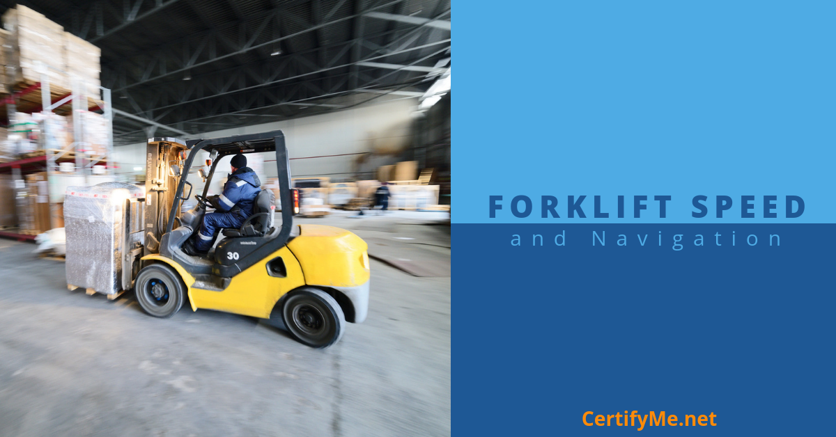 Learn About Osha Guidelines For Forklift Speed Certifyme Net