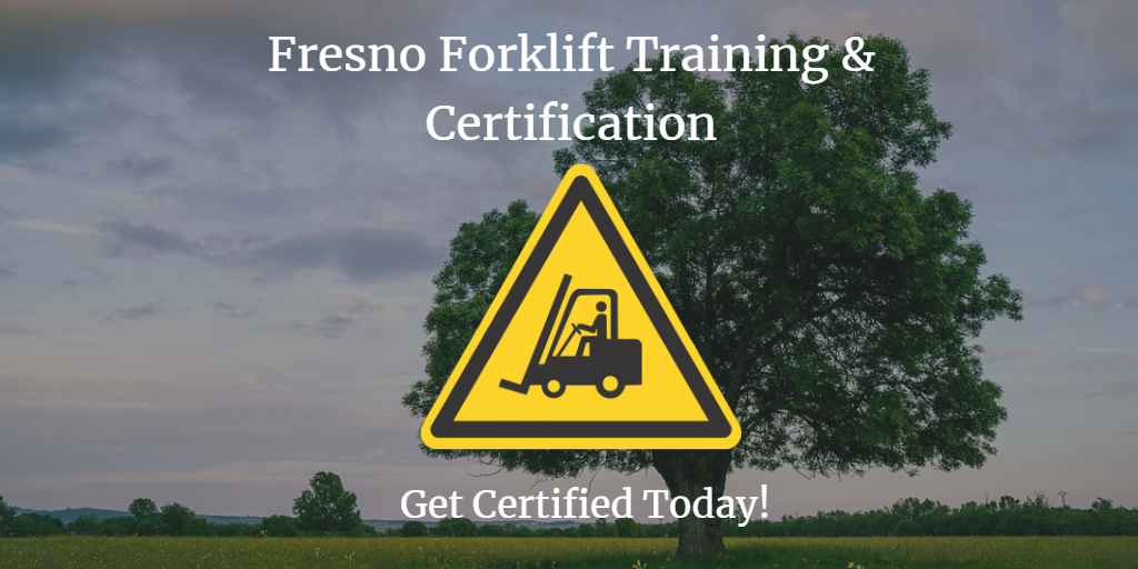 Fresno Forklift Training And Certification Certifyme