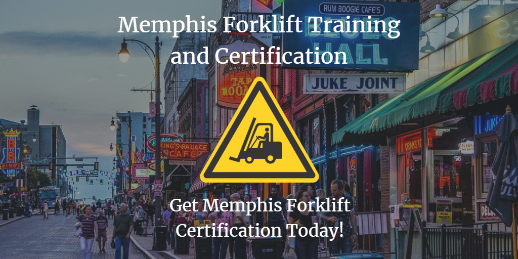 Memphis Forklift Certification Get Employees Forklift Training Today