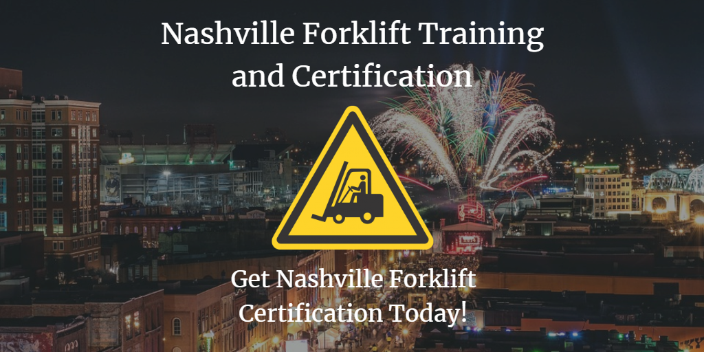 Forklift Certification Nashville Tn Get Forklift Training In Nashville
