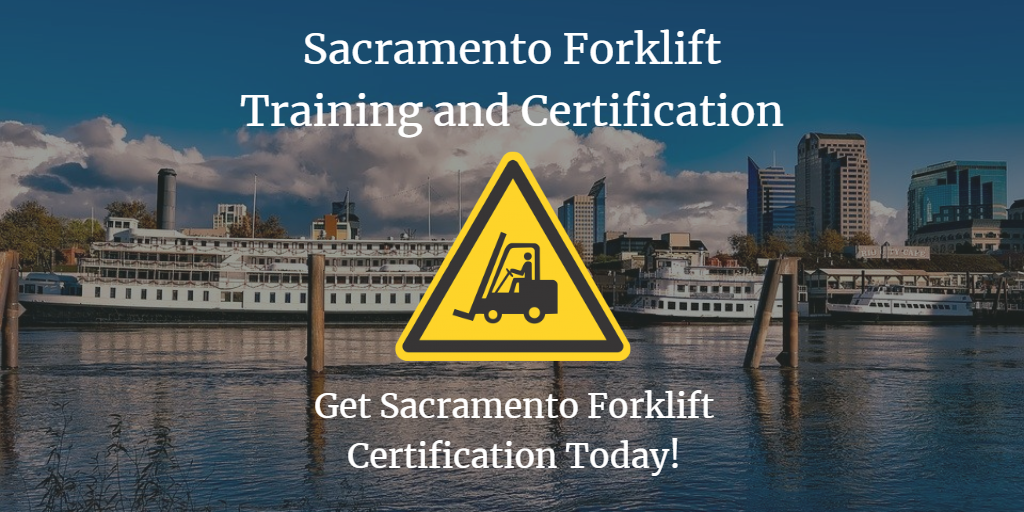 Forklift Certification Sacramento Finish Training In 1 Hour
